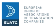 Membre de l’EUATC — European Union of Associations of Translation Companies